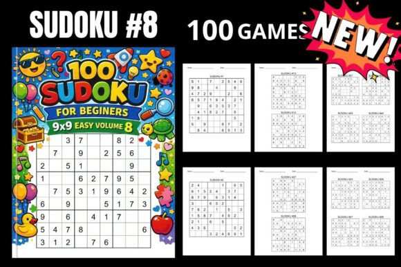 100 Easy Sudoku 8 for Beginners: A Simple Guide to Logic and Fun